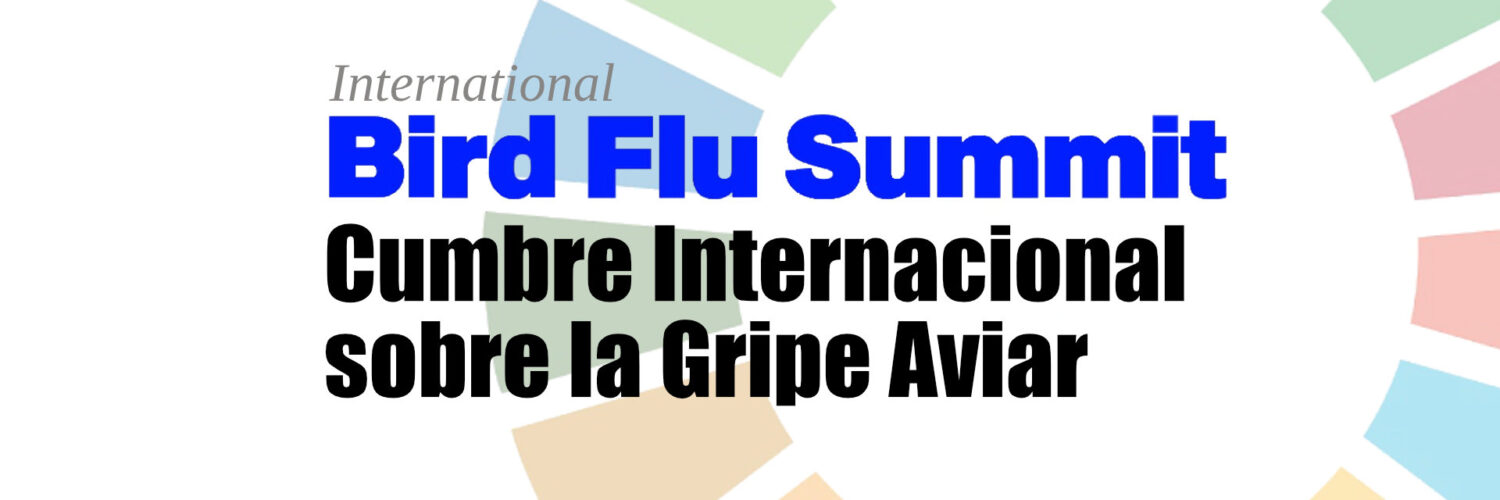 International Bird Flu Summit. Pandemia. Gripe aviar.